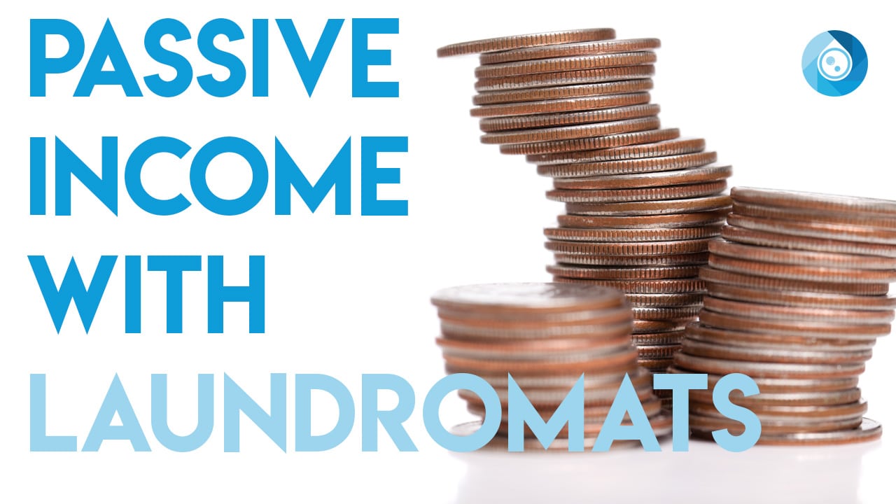 Is a Laundromat Passive Income?