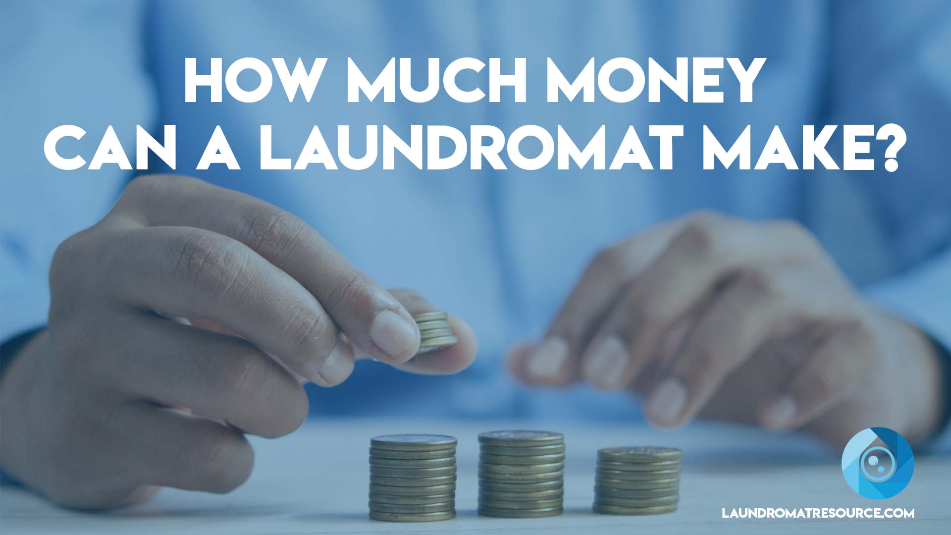 How Much Money Can a Laundromat Make?
