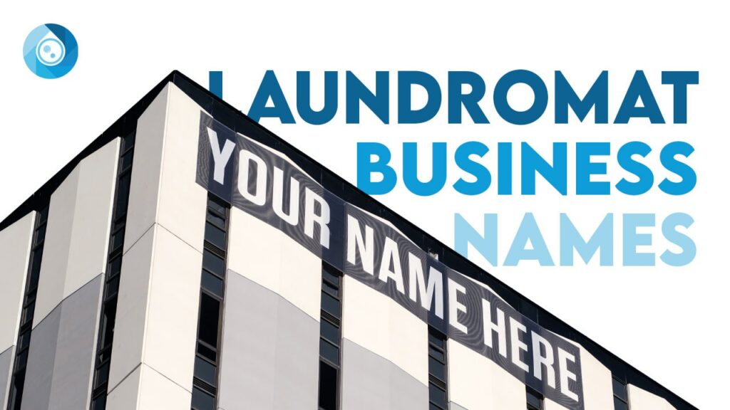 Laundromat Business Names
