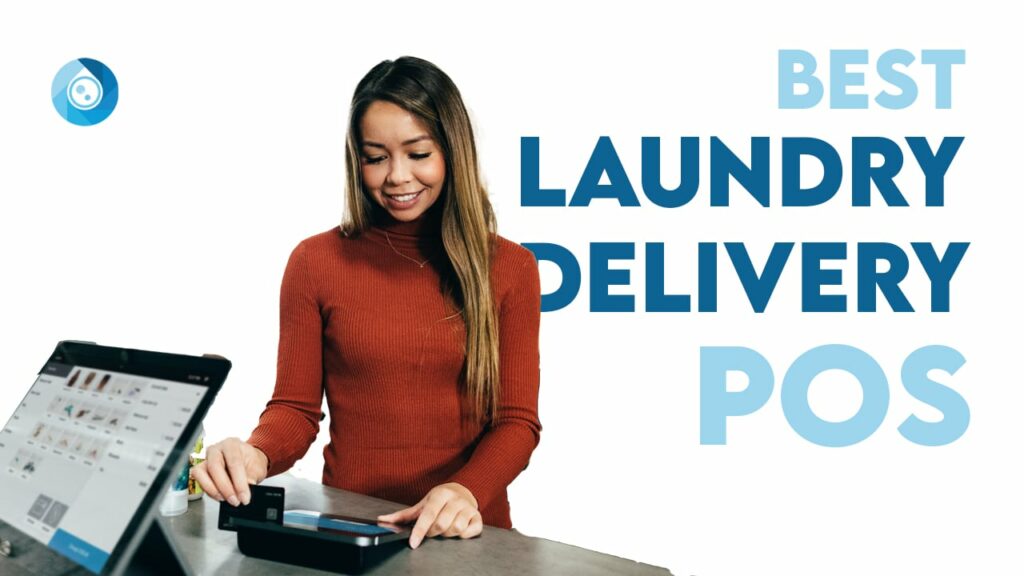 How to Choose the Right Laundry Delivery Software