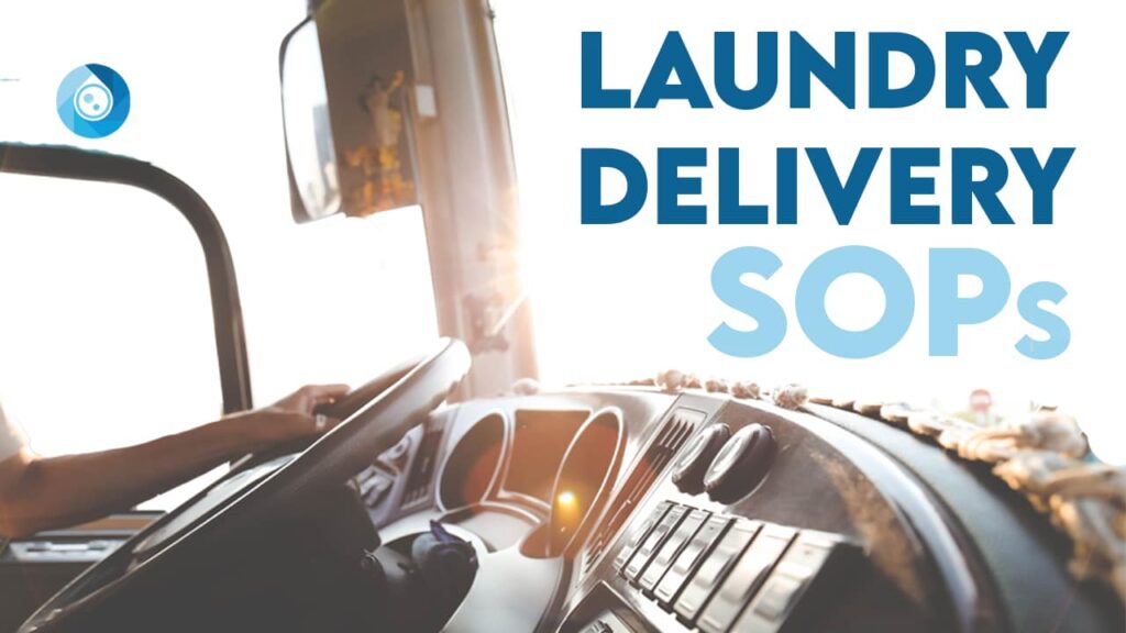 3 SOP's Your Laundry Delivery Driver Needs to Know