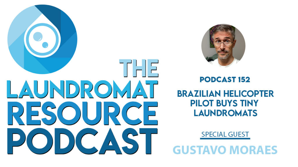 Brazilian Helicopter Pilot Buys Tiny Laundromats with Gustavo Moraes