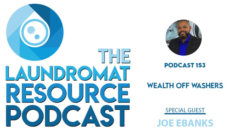 Wealth Off Washers with Joe Ebanks
